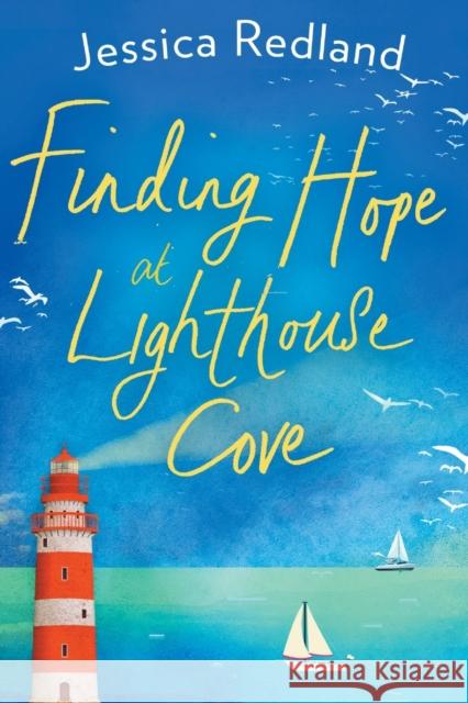 Finding Hope at Lighthouse Cove Jessica Redland 9781838897567 Boldwood Books Ltd - książka