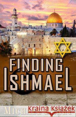 Finding Ishmael Michael Henry 9781499122503 Createspace - książka