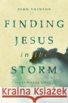 Finding Jesus in the Storm John Swinton 9780334059745 SCM Press