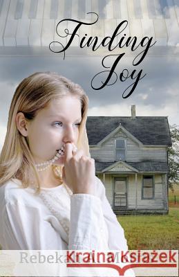 Finding Joy Rebekah A Morris 9781976219634 Createspace Independent Publishing Platform - książka