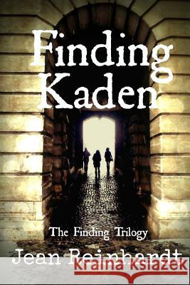 Finding Kaden Jean Reinhardt 9781489580108 Createspace - książka