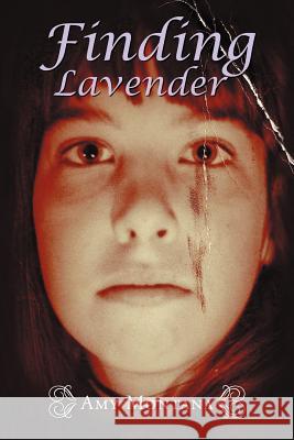 Finding Lavender Amy Montana 9781465389428 Xlibris Corporation - książka