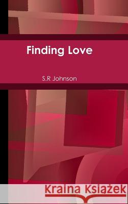 Finding Love S. R. Johnson 9781387789108 Lulu.com - książka