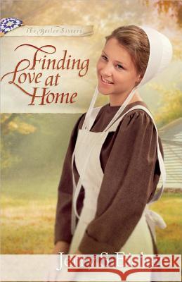 Finding Love at Home Jerry S. Eicher 9780736955157 Harvest House Publishers - książka