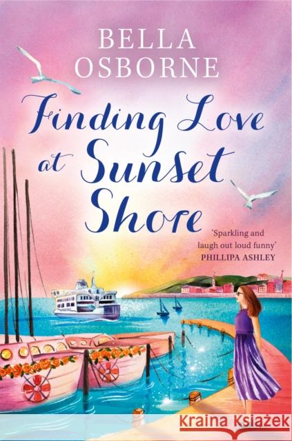 Finding Love at Sunset Shore Bella Osborne 9780008588045 HarperCollins Publishers - książka