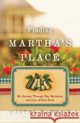 Finding Martha's Place Martha Hawkins Marcus Brotherton 9781439137888 Touchstone Books - książka