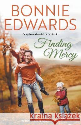 Finding Mercy Bonnie Edwards 9780993858581 Bonnie Edwards - książka
