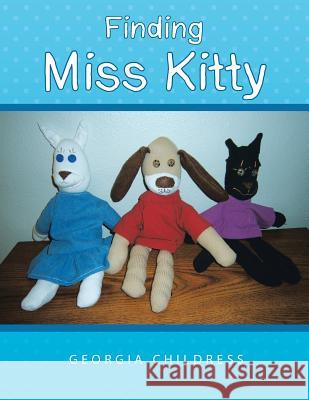 Finding Miss Kitty Georgia Childress 9781496936363 Authorhouse - książka