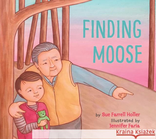 Finding Moose Sue Farrell Holler Jennifer Faria 9781772782448 Pajama Press - książka