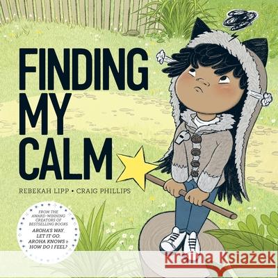 Finding My Calm Craig Phillips Rebekah Lipp Craig Phillips 9780473611408 Wildling Books - książka