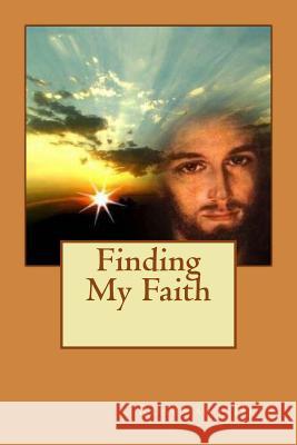 Finding My Faith Rosemary Hite 9781725990821 Createspace Independent Publishing Platform - książka