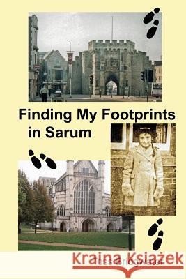 Finding My Footprints In Sarum Bridgwater, Tess 9780969700340 Complete Business Services - książka