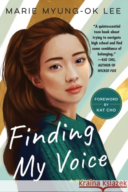 Finding My Voice Marie Myung-Ok Lee 9781641292900 Soho Teen - książka