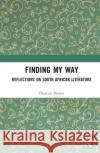 Finding My Way Duncan Brown 9781032633817 Taylor & Francis Ltd