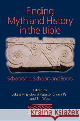 Finding Myth and History in the Bible West 9781781791271 Equinox Publishing (Indonesia) - książka