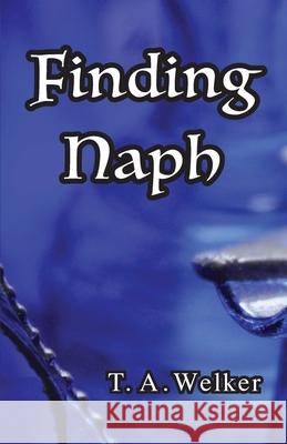 Finding Naph T. A. Welker 9780578925905 T.A. Welker - książka