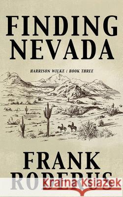 Finding Nevada Frank Roderus 9781641193962 Wolfpack Publishing - książka