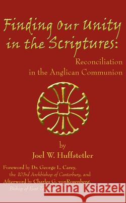 Finding Our Unity in the Scriptures Joel W. Huffstetler 9781420874464 Authorhouse - książka