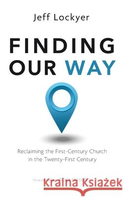Finding Our Way Lockyer, Jeff 9781666720310 Wipf & Stock Publishers - książka