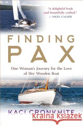 Finding Pax: Expanded Edition Kaci Cronkhite 9781472958600 Adlard Coles Nautical Press - książka