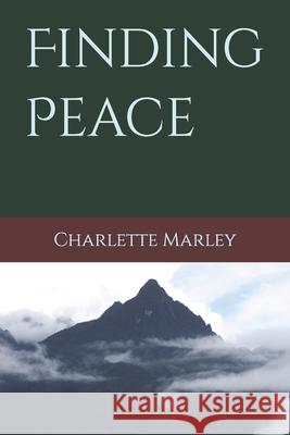 Finding Peace Charlette Marley 9781651232279 Independently Published - książka