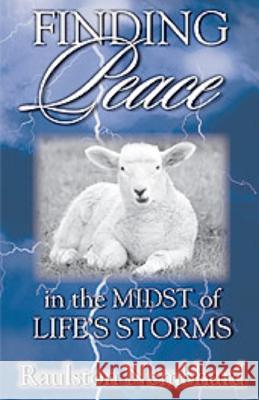 Finding Peace in the Midst of Life's Storms Dr Raulston B. Nembhard 9781503128828 Createspace - książka