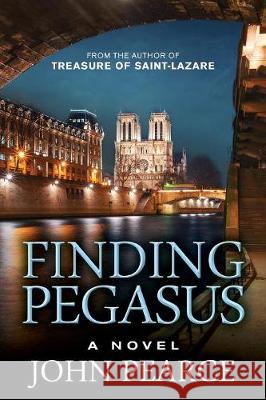 Finding Pegasus John Pearce 9780985962654 Alesia Press LLC - książka