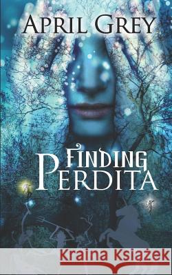 Finding Perdita April Grey 9781791668945 Independently Published - książka