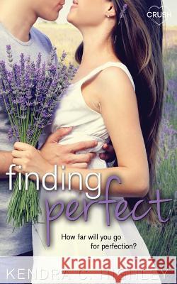 Finding Perfect Kendra C. Highley 9781943892433 Entangled Publishing - książka