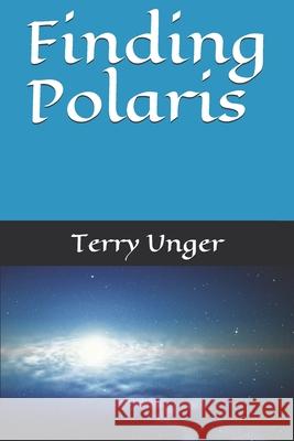Finding Polaris Terry Unger 9781088537619 Independently Published - książka