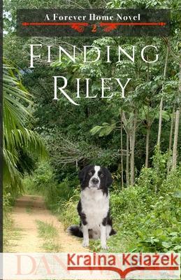 Finding Riley Dan Walsh 9780997983708 Bainbridge Press - książka