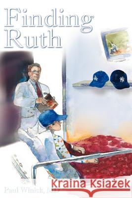 Finding Ruth Paul Winick 9781418452995 Authorhouse - książka