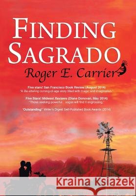 Finding Sagrado Roger E. Carrier 9781462861965 Xlibris Corporation - książka