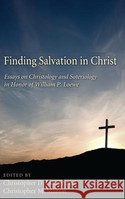 Finding Salvation in Christ Christopher D Denny, Christopher McMahon (University of California Santa Barbara) 9781498253604 Pickwick Publications - książka