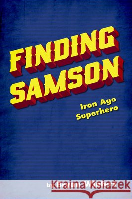 Finding Samson Bryan Winters 9781532679193 Resource Publications (CA) - książka