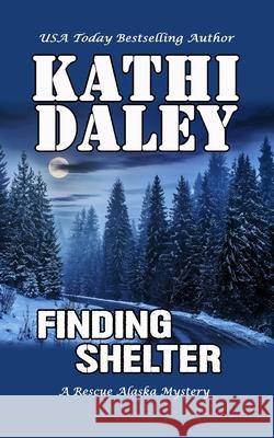Finding Shelter Kathi Daley 9798589801187 Independently Published - książka