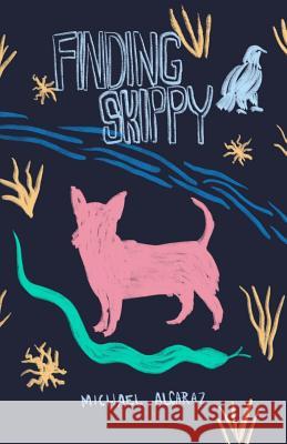 Finding Skippy Michael James Alcaraz 9780996033442 Alcaraz Publishing - książka