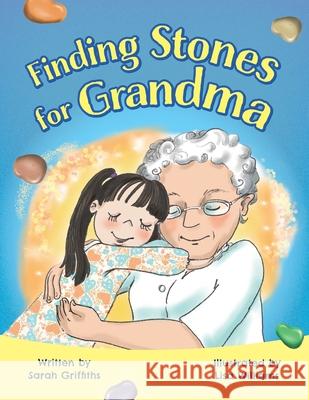 Finding Stones for Grandma Lisa Williams Sarah Griffiths 9781999975845 Sarah Griffiths - książka