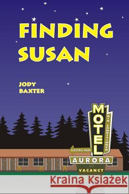 Finding Susan Jody Baxter 9781502495075 Createspace - książka