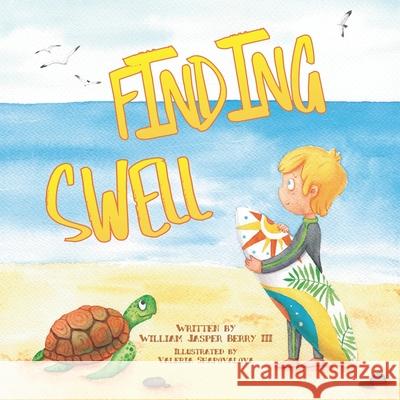 Finding Swell William Jasper, III Berry 9781925962314 Inhouse Publishing - książka