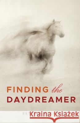 Finding the Daydreamer Estella Kuchta 9781941614327 Estella Carolye Kuchta - książka