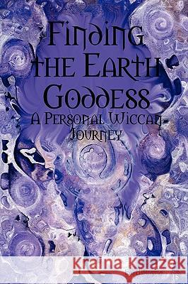 Finding the Earth Goddess , EarthRayne 9781847998620 Lulu.com - książka