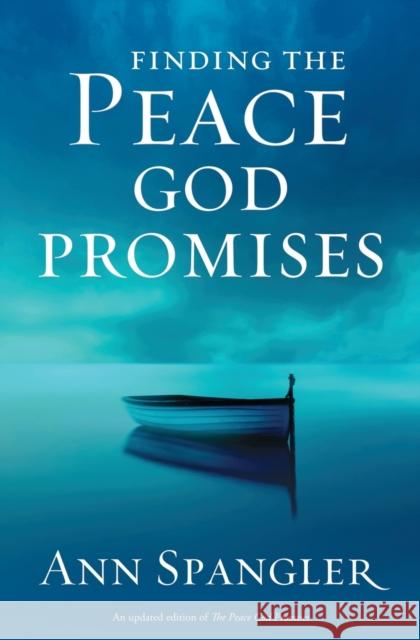 Finding the Peace God Promises Ann Spangler 9780310320142 Zondervan - książka