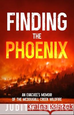 Finding the Phoenix Judith Hutchinson 9781738277810 Judith Hutchinson - książka