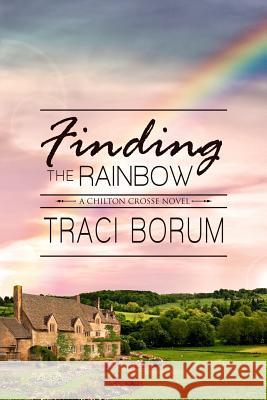 Finding the Rainbow Traci Borum 9781940215402 Red Adept Publishing - książka
