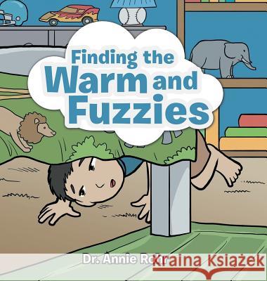 Finding the Warm and Fuzzies Dr Annie Rohr 9781546214922 Authorhouse - książka