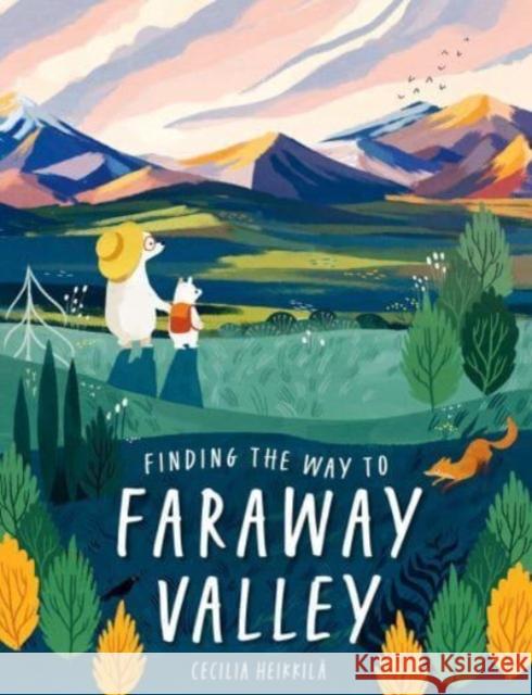 Finding the Way to Faraway Valley Cecilia Heikkila 9781782508540 Floris Books - książka