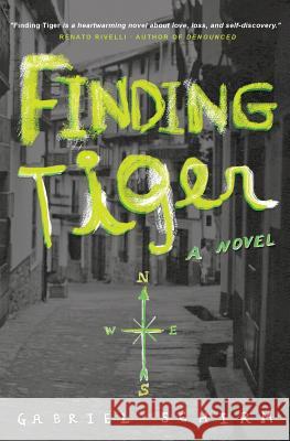 Finding Tiger Gabriel Schirm 9780986122446 Paz Publishing LLC - książka