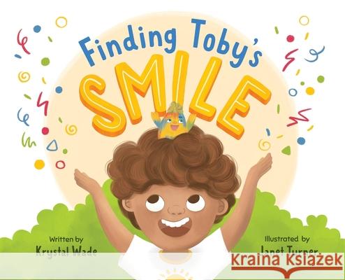 Finding Toby's Smile Krystal A. Wade Janet Turner 9781763622227 Wren Tales Publishing - książka
