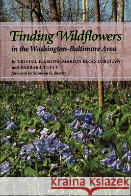 Finding Wildflowers in the Washington-Baltimore Area Cristol Fleming Barbara Tufty Marion Blois Lobstein 9780801849954 Johns Hopkins University Press - książka